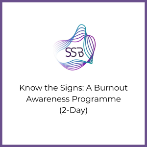 Know the Signs: A Burnout Awareness Programme (2-Day)