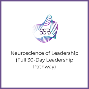 The Neuroscience of Leadership - Full 30-Day Leadership Pathway